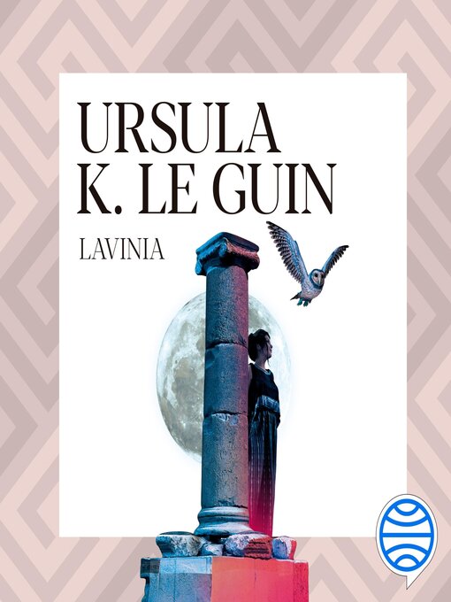 Title details for Lavinia by Ursula K. Le Guin - Available